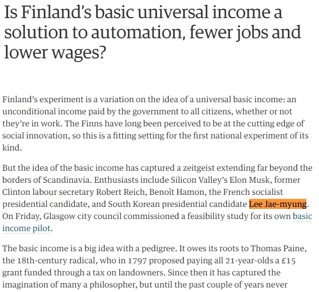 영국 일간 가디언은 핀란드의 기본소득 실험 분석기사에서 이재명 성남시장을 기본소득의 열성 지지자 중 한 명으로 소개했다.