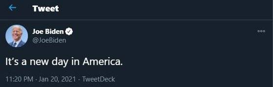 조 바이든 미국 대통령 당선인이 20일(현지시간) 오전 취임식에 앞서 자신의 트윗에 ″미국의 새로운 날이 밝았다″고 썼다. [트위터 캡처]