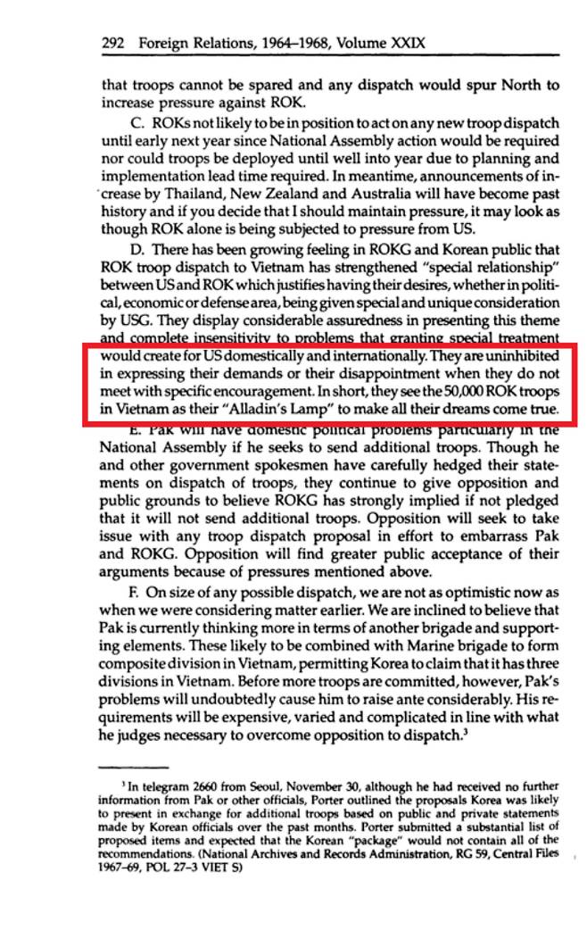 1967년 11월 25일 주한미국대사관이 본국에 올린 전문. "한국 정부는 특별한 격려를 받지 못할 때 자신의 요구나 실망감을 표현하는데 제약을 받지 않는다. 요컨대, 그들은 베트남에 주둔하고 있는 5만 한국군을 자신의 꿈을 실현하기 위한 '알라딘의 램프'로 보고 있다." 출처: 국무부