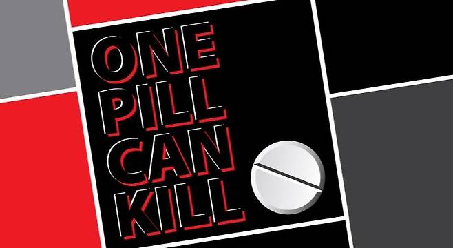 미 법무부. 마약단속국이 약물 오남용 근절 캠페인 구호로 내 건 'One Pill Can Kill' /미 법무부