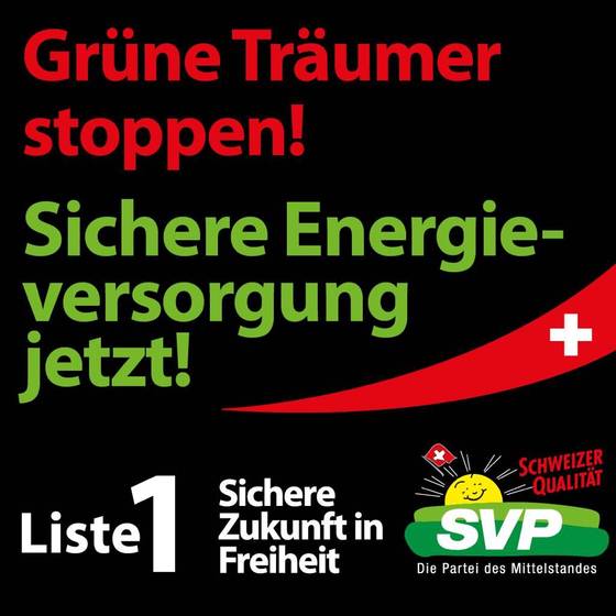 극우 정당인 스위스국민당(SVP)의 포스터.‘녹색의 꿈을 중단하고 에너지 공급 안정화를’이라고 쓰여 있다. [사진 스위스에너지청]