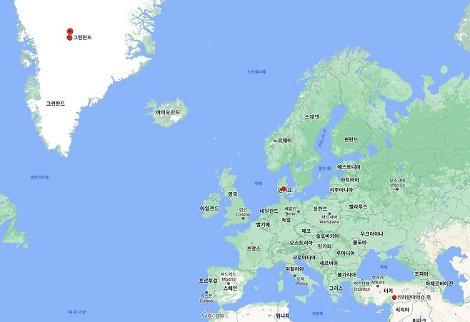 지도 상 왼쪽부터 그린란드, 덴마크 그리고 6일(현지시간) 새벽 강진이 발생한 튀르키예(터키) 카르만마라슈 지역 표시 (구글 지도 갈무리) 2023.2.6