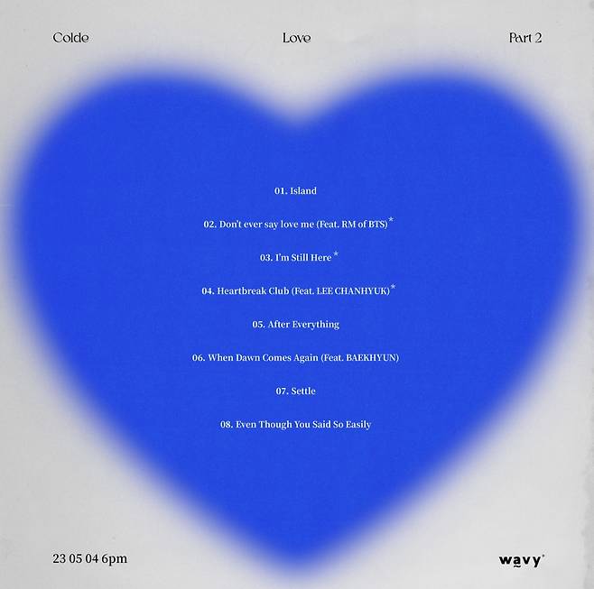 Track list of Colde's new EP "Love Part 2" set for May 4 release. (Wavy)