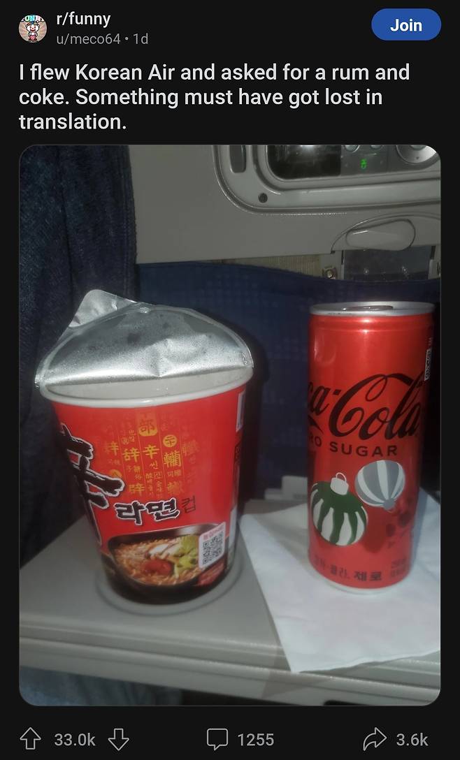 I flew Korean Air and asked for a rum and coke. Something must have got  lost in translation. : r/funny