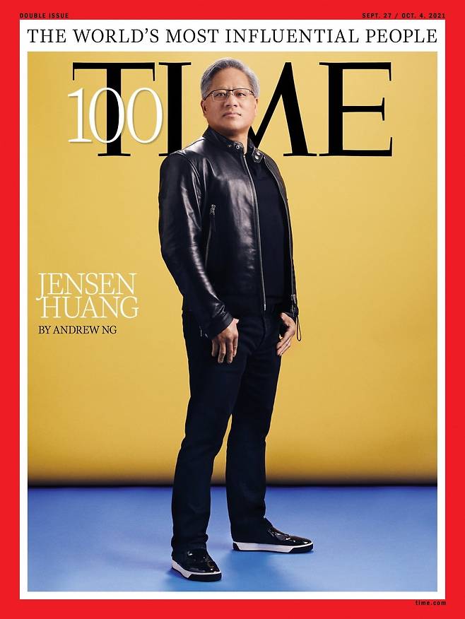 젠슨 황은 2021년 ‘세계에서 가장 영향력 있는 100인’에 선정돼 타임지 표지를 장식했다. 사진=타임