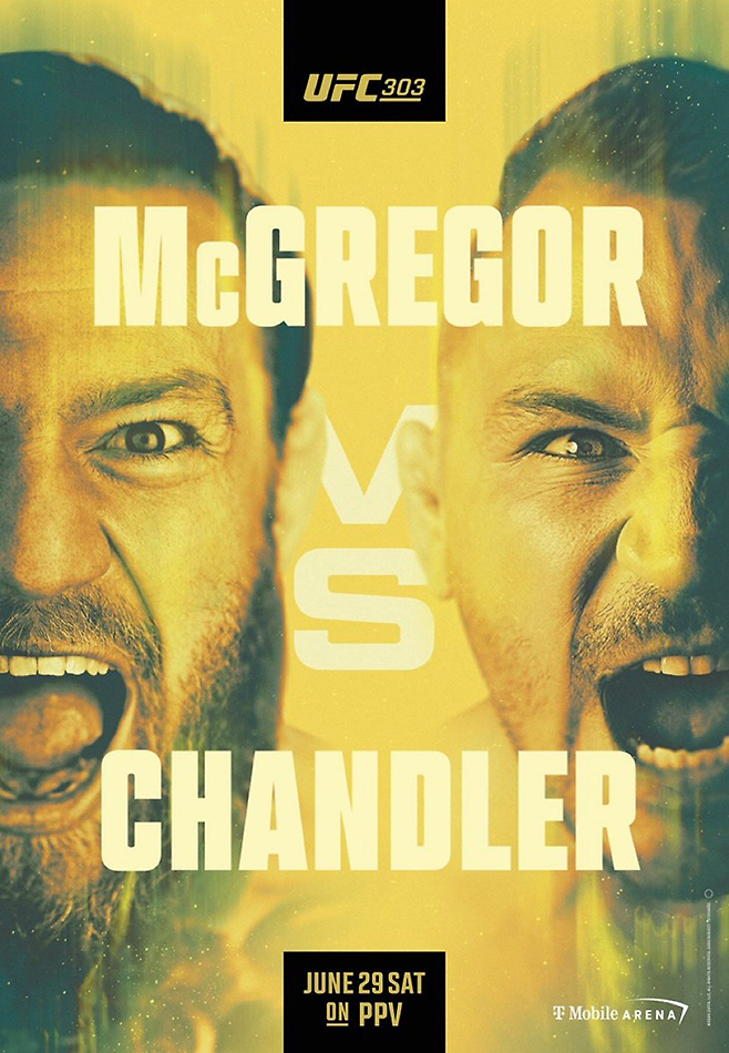 코너 맥그레거(왼쪽)와 라이트급 챔피언 결정전 경력자 마이클 챈들러의 UFC303 메인이벤트 홍보 포스터.
