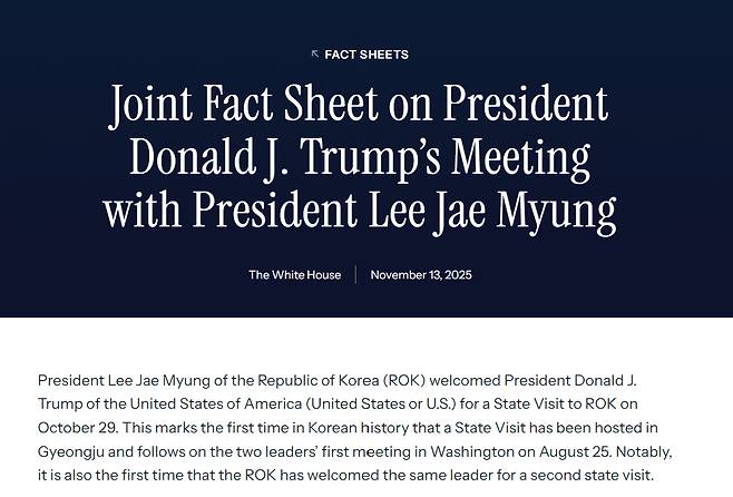 The joint fact sheet on President Donald Trump and President Lee Jae Myung's meeting, posted on the White House website on Nov. 13. [SCREEN CAPTURE]