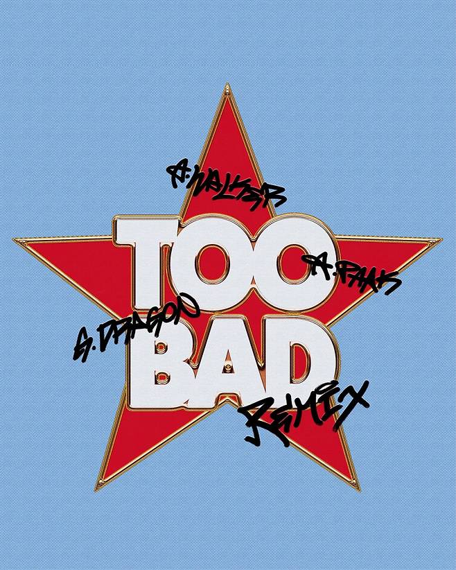 Cover image for remix version of "Too Bad," made in collaboration with G-Dragon, Anderson .Paak and Alan Walker [GALAXY CORPORATION]
