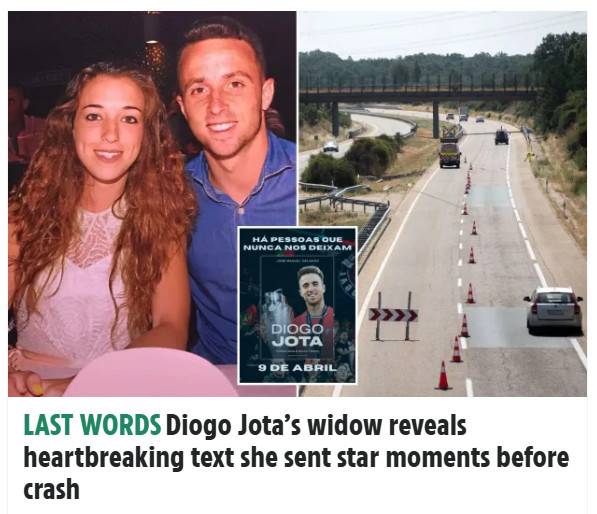 영국 '더선'은 지난 3일(한국시간) 포르투갈에서 곧 출간될 조타의 공식 전기 내용을 인용해 "조타의 미망인 카르도소 루테가 남편이 차를 세웠을 때 함께 보기 위해 결혼식 영상을 보내려 했던 안타까운 사연을 털어놨다"고 보도했다. /사진=더선 갈무리