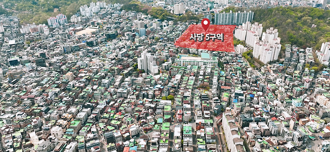 사당 5구역 전경. / 사진=차주호 PD