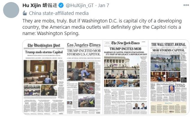 중국 관영언론 '글로벌타임스' 편집장 후시진은 미국 시위대의 의사당 난입 사건을 두고 "워싱턴이 개발도상국의 수도였다면 미국 언론은 집회를 '워싱턴의 봄'이라 불렀을 것"이라고 조롱했다. 트위터 캡처