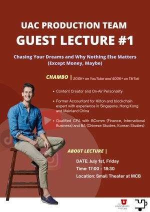 유타대학교 아시아캠퍼스는 7월 1일 콘텐츠 크리에이터이자 방송인, 챔보를 초청해 연사 초청 특별 강연회를 개최한다.