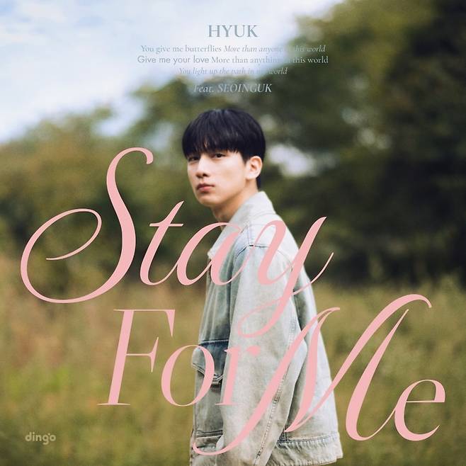 According to Dingo Music on 29th, HYUKs new song Stay for me (Feat. Seo In-guk) will be released at 6 p.m. on the same day.Stay For Me has a charming sound that feels faint. It is the first sound source that HYUK will show after the contract with Jellyfish Entertainment in June.In particular, HYUK participated in the production along with the lyrics and compositions of this new song, leading the overall music work, as well as deepening his own music color.In addition, singer and actor Seo In-guk, who has a special relationship with HYUK in the past, will launch a Feature support shoot.There is interest in what kind of impression the Stay For Me, which is completed with the Moonlighting chemistry of HYUK and Seo In-guk.Meanwhile, HYUK, who was a member of the group VIXX in 2012 and has been brilliantly debuted in the music industry, has been active as an actor in various fields such as drama, drama, film, and musical, starting with the movie Catch and Live (2016).