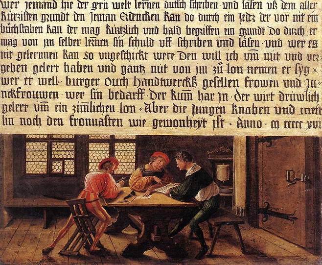 교사를 위한 간판(1516). 홀바인은 불과 17세때 의뢰를 받아 이 상업용 그림을 그렸다. 이 정도면 당시 지역의 최고 화가들과 비슷한 수준이었다. 후기 고딕 양식의 잘 그린 그림이지만, 홀바인의 나중 그림과 비교하면 수준 차이가 많이 난다. 그림 위에는 이렇게 적혀 있다. "학원에 등록하세요! 부랑자, 견습 장인, 하녀, 소년, 소녀 모두 상관 없이 누구나 읽고 쓰는 법을 배울 수 있습니다. 만일 열심히 공부했는데도 글을 익히지 못하면, 돈을 안 내도 됩니다..." 바젤미술관