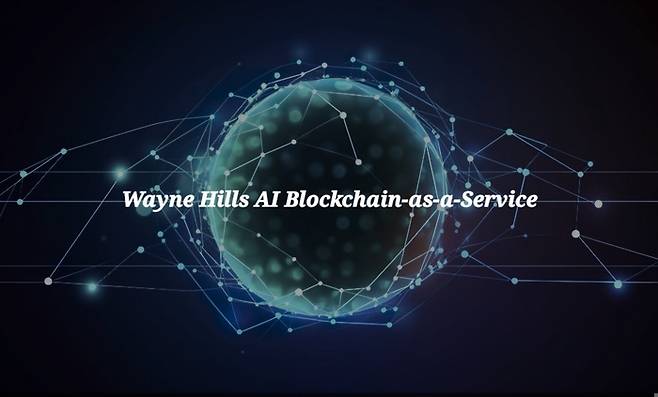 웨인힐스브라이언트AI가 블록체인 시스템 'Wayne Hills Block 기술을 거래소에 2분기 상장한다. 사진=웨인힐스