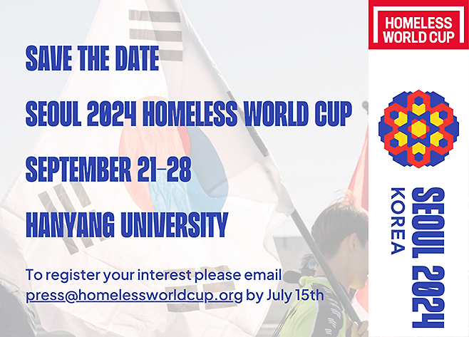 제19회 홈리스 월드컵은 2024년 9월 21~28일 서울특별시 성동구 한양대학교 대운동장에서 열린다.