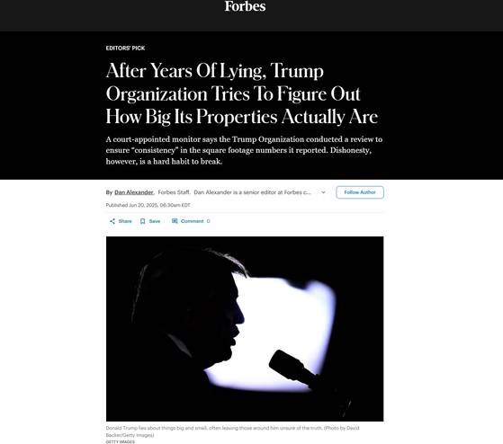 지난달 20일(현지시간) 포브스지에 실린 ‘트럼프 사단, 수년 간의 거짓말 끝에 실제 부동산 규모 파악하려 시도’라는 제목의 기사. 댄 알렉산더 기자는 해당 기사에서 “도널드 트럼프 대통령은 자신의 부동산 면적에 대해 수년간 거짓말을 해왔다”고 했다. 사진 포브스 홈페이지 캡처